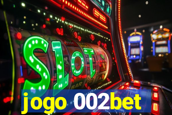 jogo 002bet