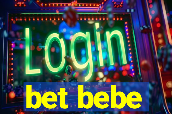 bet bebe
