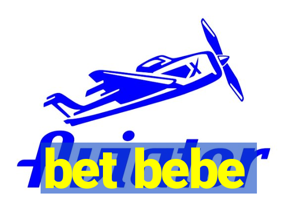 bet bebe