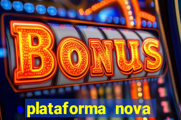 plataforma nova pagando no cadastro