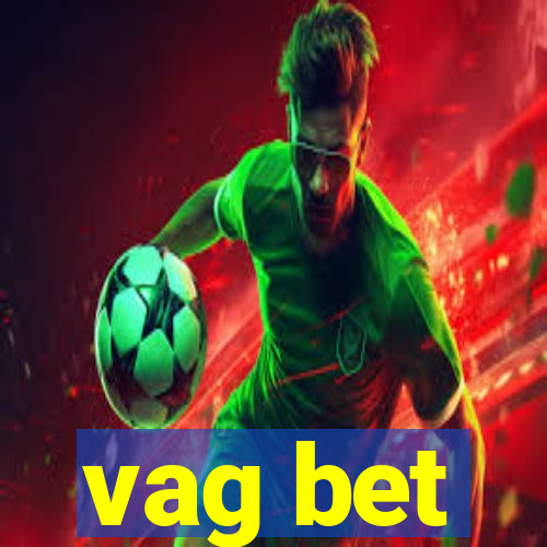 vag bet