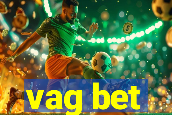 vag bet