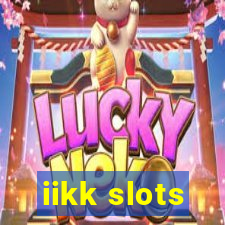 iikk slots