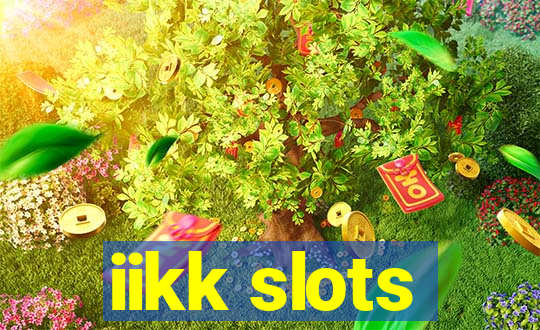 iikk slots
