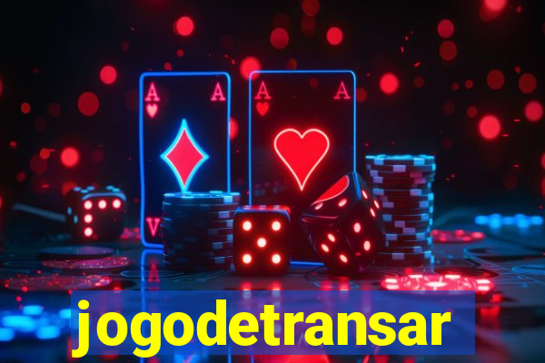 jogodetransar