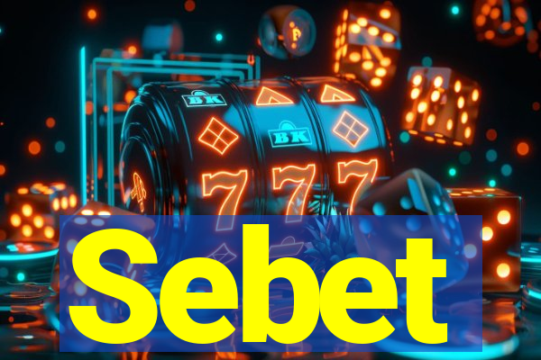 Sebet