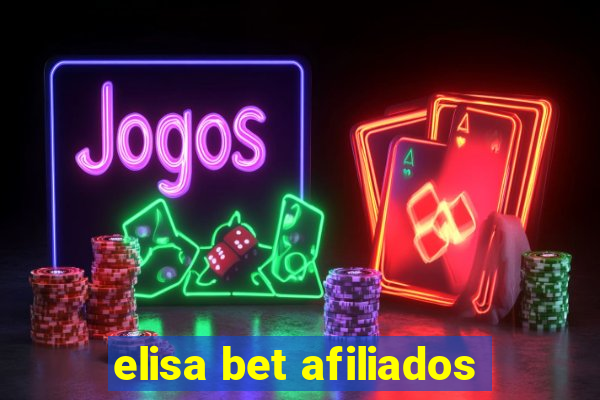 elisa bet afiliados