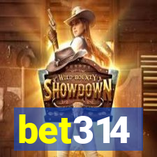 bet314