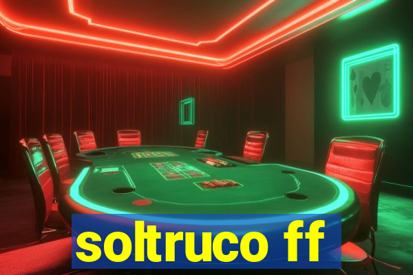 soltruco ff