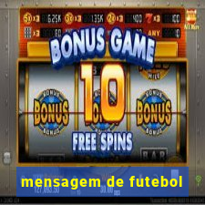 mensagem de futebol