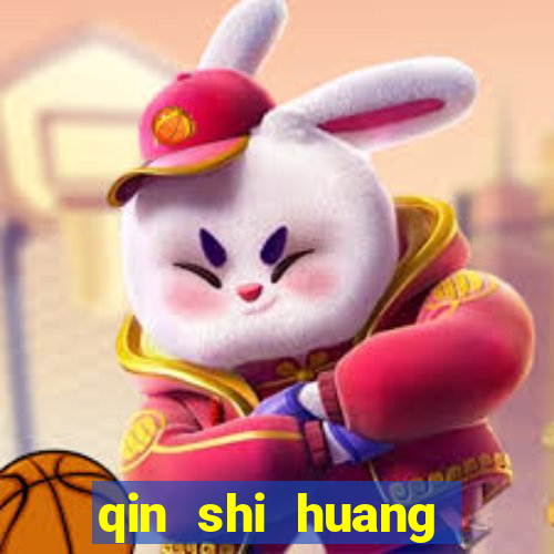 qin shi huang esposa qin shi huang quem foi