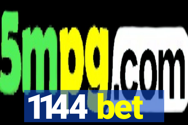 1144 bet