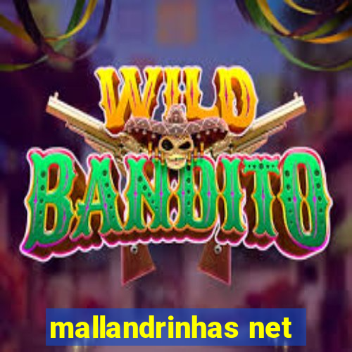 mallandrinhas net