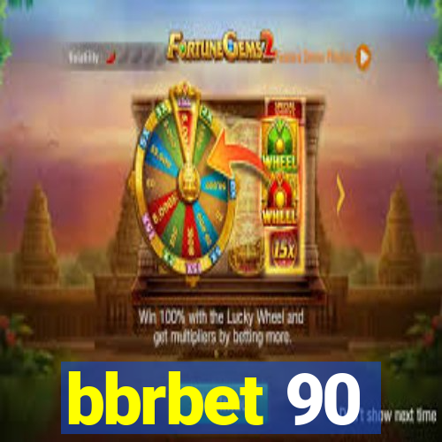 bbrbet 90