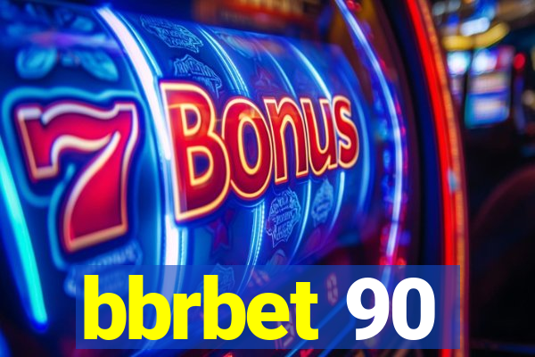 bbrbet 90