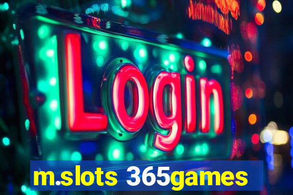 m.slots 365games