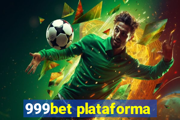 999bet plataforma