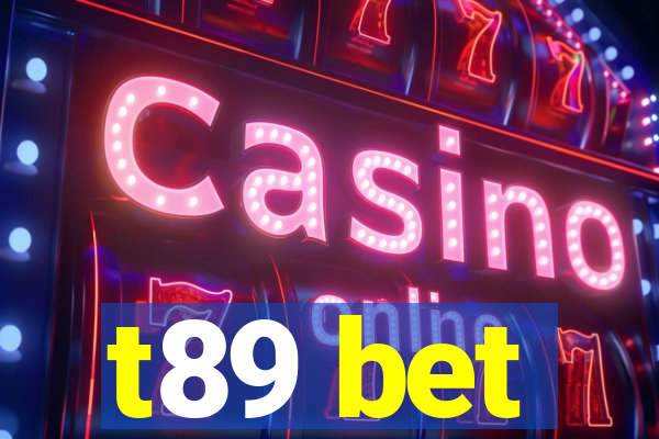 t89 bet