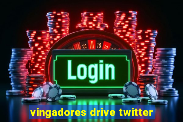 vingadores drive twitter