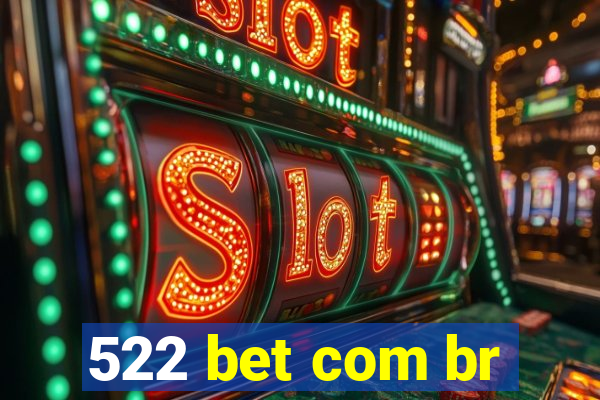 522 bet com br
