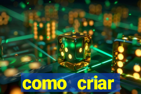 como criar plataforma do tigre
