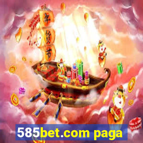 585bet.com paga
