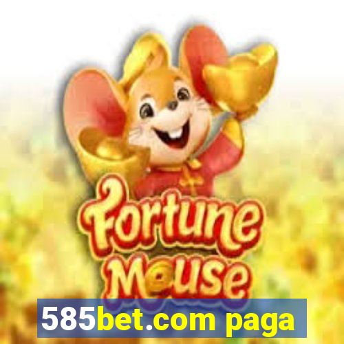 585bet.com paga