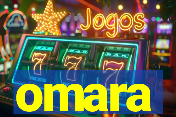 omara