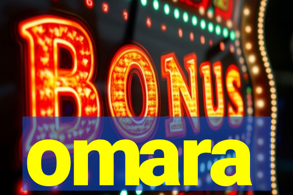 omara