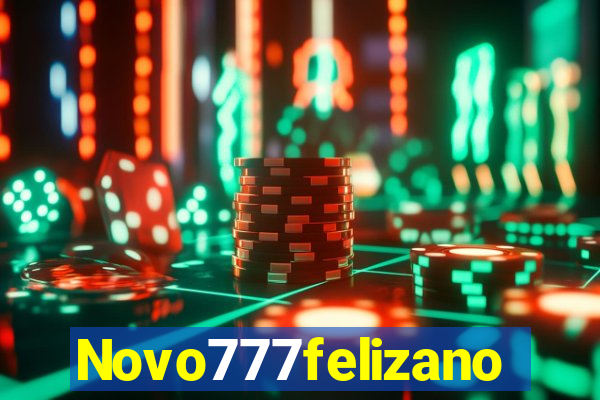 Novo777felizano
