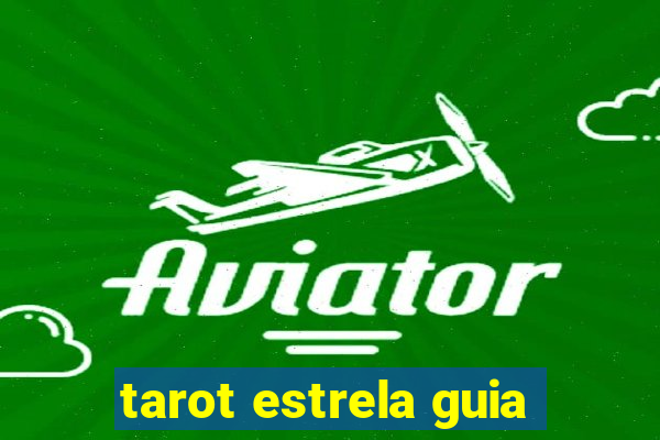 tarot estrela guia
