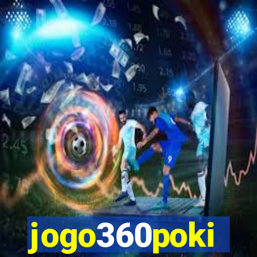 jogo360poki