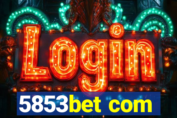 5853bet com