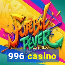 996 casino