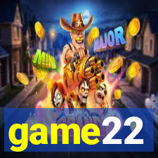 game22