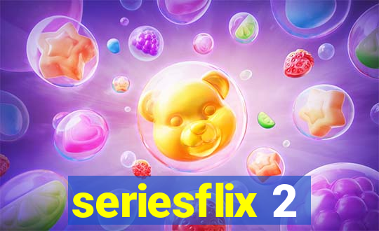 seriesflix 2