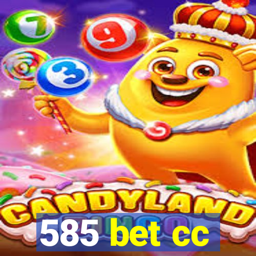 585 bet cc