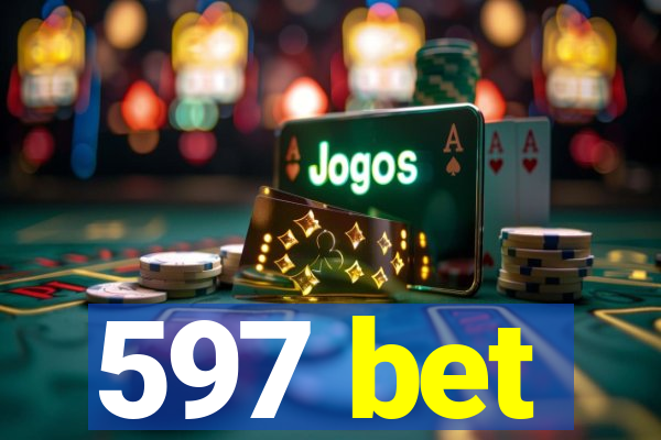 597 bet