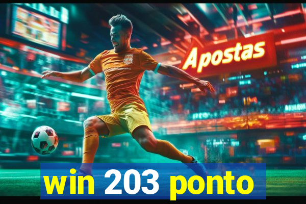 win 203 ponto