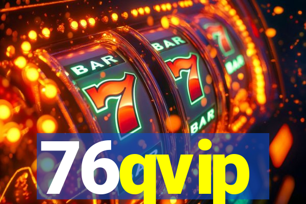 76qvip