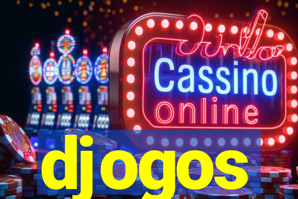 djogos