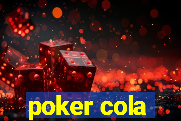 poker cola