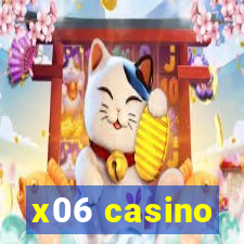 x06 casino