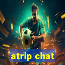 atrip chat