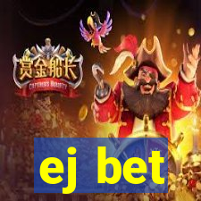 ej bet