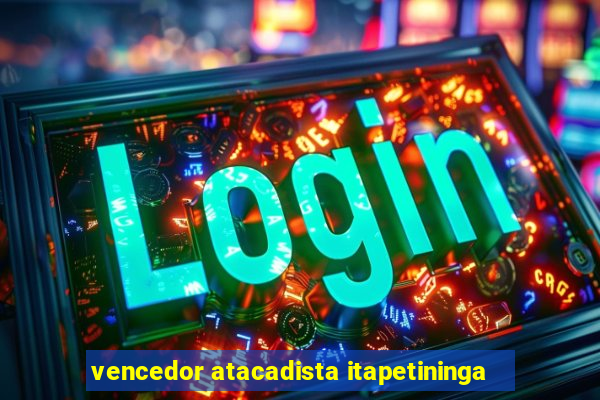 vencedor atacadista itapetininga