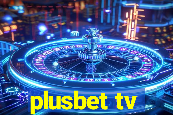plusbet tv