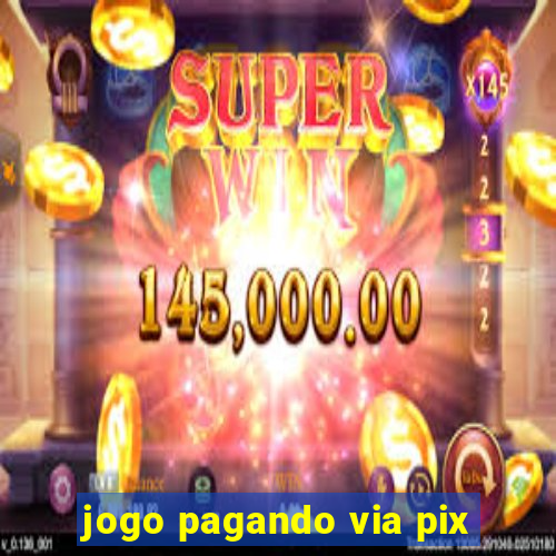 jogo pagando via pix