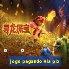 jogo pagando via pix