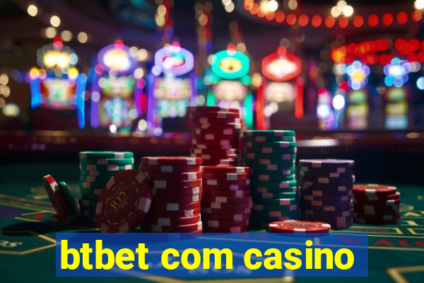 btbet com casino